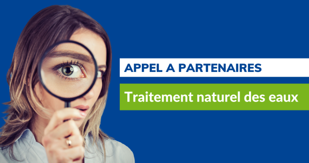 Appel à partenaires : Démonstrateurs - traitement naturel des eaux